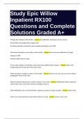 Study Epic Willow Inpatient RX100 Questions and Complete Solutions Graded A&plus;