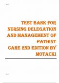 Test Bank For Nursing Delegation and Management of Patient Care 2nd Edition by Kathleen Motacki&semi; Kathleen
