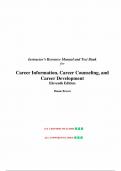 Solution Manual and Test Bank for Career Information&comma; Career Counseling and Career Development 11th Edition &lpar; Brown&comma; 2014 &rpar;&comma; Chapters 1-20 &vert; All Chapters&period;