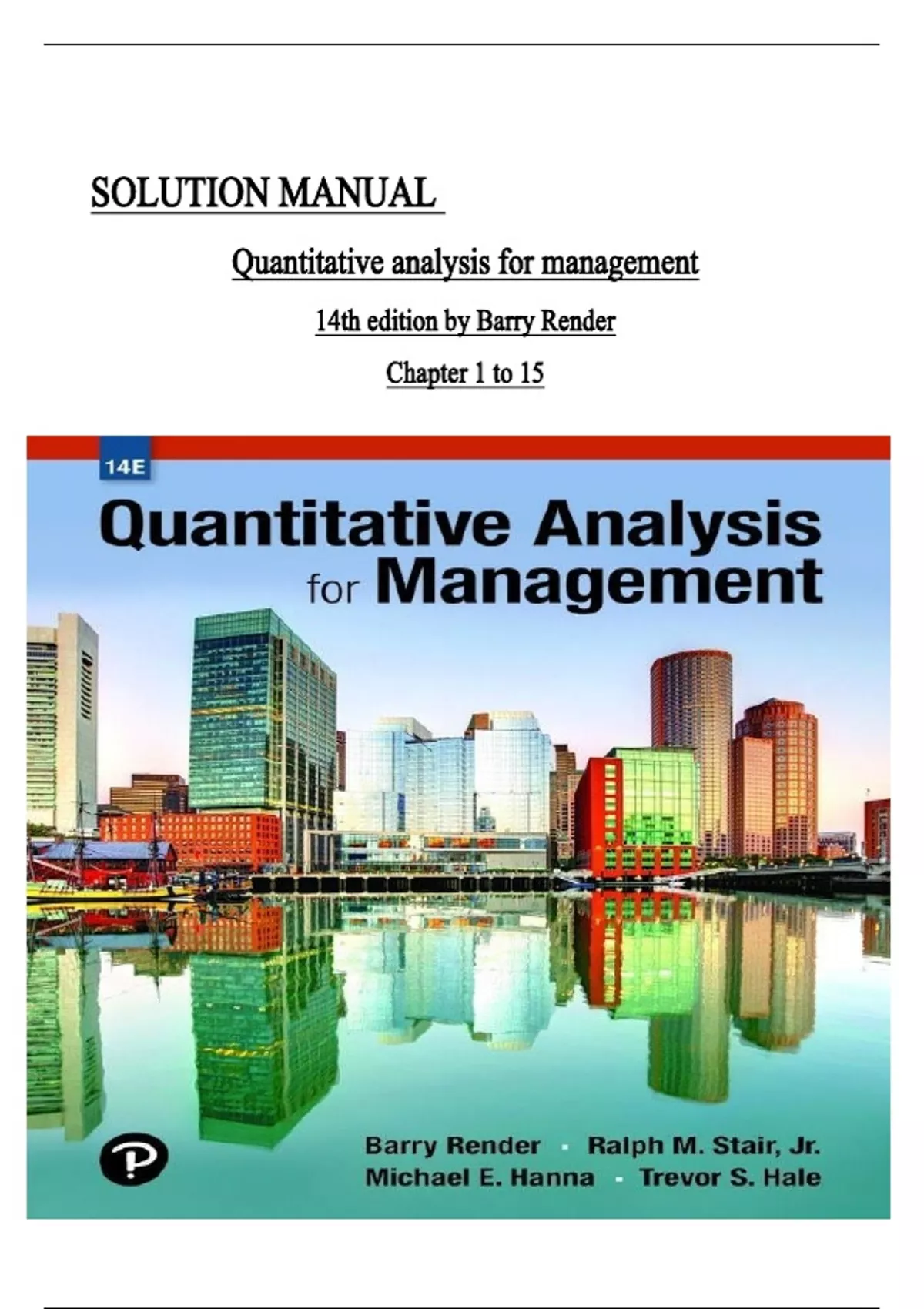 Solution Manual for Quantitative Analysis for Management, 14th Edition ...