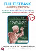 TEST BANK Physical Examination & Health Assessment 9th Edition by Carolyn Jarvis&vert; All Chapters Covered&vert; Test Bank 100&percnt; Veri&filig;ed Answers