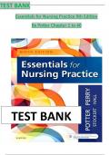 Test Bank - Essentials for Nursing Practice&comma; 9th Edition &lpar;Potter&comma; Perry&comma; 2019&rpar;&comma; Chapter 1-40 &vert; All Chapters