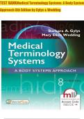 TEST BANK for Medical Terminology Systems&colon; A Body Systems Approach 8th Edition by Barbara Gylys & Mary Ellen Wedding 9780803658677 Chapters 1-15