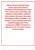 NR507&sol; NR 507 MIDTERM EXAM &lpar;LATEST 2024&sol; 2025 UPDATE&rpar; ADVANCED PATHOPHYSIOLOGY EXAM WITH ACTUAL NGN  QUESTIONS AND COMPLETE 100&percnt;CORRECT ANSWERS WITH VERIFIED AND WELL EXPLAINED RATIONALES ALREADY GRADED A&plus; BY EXPERTS &vert;LATEST VERSION 2024 WITH GUARANTEED S
