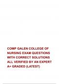 COMP GALEN COLLEGE OF NURSING EXAM QUESTIONS  WITH CORRECT SOLUTIONS ALL VERIFIED BY AN EXPERT  A&plus; GRADED &lpar;LATEST&rpar;