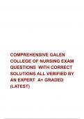 COMPREHENSIVE GALEN COLLEGE OF NURSING EXAM QUESTIONS  WITH CORRECT SOLUTIONS ALL VERIFIED BY AN EXPERT  A&plus; GRADED &lpar;LATEST&rpar;