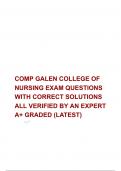 COMP GALEN COLLEGE OF NURSING EXAM QUESTIONS  WITH CORRECT SOLUTIONS ALL VERIFIED