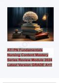 ATI PN Fundamentals Nursing Content Mastery Series Review Module 2024 Latest Version GRADE A&plus;&excl;&excl;