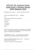 SHS 421 &lpar;Dr&period; Goshorn&rpar; Study Guide Exam 1 Solution Solved 100&percnt;Passed&excl;&excl; 2024