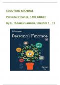 Solution Manual and Answer Guide for Personal Finance&comma; 14th Edition By &lpar;E&period; Thomas Garman&comma; 2024&rpar; Verified Chapters 1 - 17&comma; Complete Newest Version