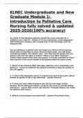 ELNEC Undergraduate and New Graduate Module 1 Introduction to Palliative Care Nursing fully solved