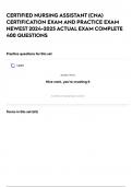 CERTIFIED NURSING ASSISTANT &lpar;CNA&rpar; CERTIFICATION EXAM AND PRACTICE EXAM NEWEST 2024-2025 ACTUAL EXAM COMPLETE 400 QUESTIONS