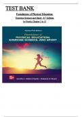 Test Bank for Foundations of Physical Education&colon; Exercise Science and Sport 21st Edition by Deborah Wuest and Walton-Fisette&comma; ISBN&colon; 9781264461653&comma; All Chapters 1 to 15 Covered&comma; Verified Latest Edition