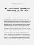 Ch 3 Nursing Licensure and Certification Exam Questions With 100&percnt; Verified Answers