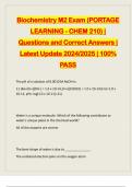Biochemistry M2 Exam &lpar;PORTAGE LEARNING - CHEM 210&rpar; &vert; Questions and Correct Answers &vert; Latest Update 2024&sol;2025 &vert; 100&percnt; PASS