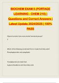 BIOCHEM EXAM 5 &lpar;PORTAGE LEARNING - CHEM 210&rpar; &vert; Questions and Correct Answers &vert; Latest Update 2024&sol;2025 &vert; 100&percnt; PASS