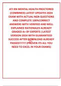 ATI RN MENTAL HEALTH PROCTORED &lpar;COMBINED&rpar; LATEST UPDATES 2024 EXAM WITH ACTUAL NGN QUESTIONS AND COMPLETE 100&percnt;CORRECT ANSWERS WITH VERIFIED AND WELL EXPLAINED RATIONALES ALREADY GRADED A&plus; BY EXPERTS &vert;LATEST VERSION 2024 WITH GUARANTEED SUCCESS AFTER DOWNL