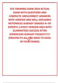 EFD TRAINING EXAM 2024 ACTUAL EXAM WITH QUESTIONS AND COMPLETE 100&percnt;CORRECT ANSWERS WITH VERIFIED AND WELL EXPLAINED RATIONALES ALREADY GRADED A&plus; BY EXPERTS &vert;LATEST VERSION 2024 WITH GUARANTEED SUCCESS AFTER DOWNLOAD ALREADY PASSED&excl;&excl;&excl;&excl;&excl;&excl;&excl; &lpar;PROVEN ITS ALL Y