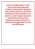 NURS 617 PHARM EXAM 3  WITH ACTUAL NGN QUESTIONS AND COMPLETE 100&percnt;CORRECT ANSWERS WITH VERIFIED AND WELL EXPLAINED RATIONALES ALREADY GRADED A&plus; BY EXPERTS &vert;LATEST VERSION 2024 WITH GUARANTEED SUCCESS AFTER DOWNLOAD ALREADY PASSED&excl;&excl;&excl;&excl;&excl;&excl;&excl; &lpar;PROVEN ITS ALL YO
