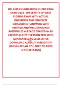 EDF 6225 FOUNDATIONS OF ABA FINAL EXAM 2023 - UNIVERSITY OF WEST FLORIDA EXAM WITH ACTUAL  QUESTIONS AND COMPLETE 100&percnt;CORRECT ANSWERS WITH VERIFIED AND WELL EXPLAINED RATIONALES ALREADY GRADED A&plus; BY EXPERTS &vert;LATEST VERSION 2024 WITH GUARANTEED SUCCESS AFT
