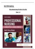 Solution Manual For Black Professional Nursing&comma; 10th Edition BY  Beth Black CHAPTER 1 TO 16