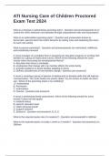 ATI Nursing Care of Children Proctored Exam Test 2024 with Questions and Answers 