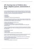Nursing Care of Children &lpar;ALL Book&comma; adaptive quizzes&comma; assessments A & B&rpar; Exam Questions and Answers
