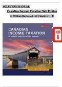 Solutions Manual for Canadian Income Taxation 2023&sol;2024&comma; 26th Edition by William Buckwold&comma; ISBN&colon; 9781264909551&comma; All 23 Chapters Covered&comma; Verified Latest Edition&excl;&excl;&excl;&excl;