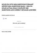 NCLEX PN WITH NGN QUESTIONS FORMART NEWEST 2024 QUESTIONS BANK &sol; NGN PN NCLEX ACTUAL EXAM COMPLETE 500 QUESTIONS AND CORRECT DETAILED ANSWERS