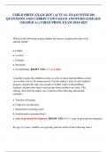 CHILD PRITE EXAM 2025 &vert; ACTUAL EXAM WITH 200 QUESTIONS AND CORRECT DETAILED ANSWERS&sol;ALREADY GRADED A&plus;&vert; CHILD PRITE EXAM 2024-2025