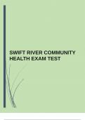 SWIFT RIVER COMMUNITY HEALTH EXAM TEST &vert;GUARANTEED PASS