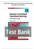 Test Bank for Success in Practical Vocational Nursing 10th Edition&comma; by Janyce L&period; Carroll&comma; Lisa Collier&comma; All Chapters 1-19 included Graded A &plus;&period;