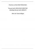 Fiscaal Recht Erasmus Universiteit Rotterdam - alle 4 colleges 2024