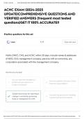 ACHC EXAM &vert;2024-2025 UPDATE&vert;COMPREHENSIVE QUESTIONS AND VERIFIED ANSWERS &lpar;frequent most tested questions&rpar;GET IT 100&percnt; ACCURATE&excl;&excl;