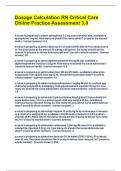 Dosage Calculation RN Critical Care Online Practice Assessment 3&period;0 Exam With Complete Solution&period;