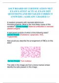 ASCP BOARD OF CERTIFICATION MLT EXAM LATEST ACTUAL EXAM 2025 QUESTIONS AND DETAILED CORRECT ANSWERS &vert; ALREADY GRADED A&plus;
