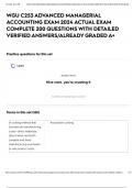 WGU C253 ADVANCED MANAGERIAL ACCOUNTING EXAM 2024 ACTUAL EXAM COMPLETE 200 QUESTIONS WITH DETAILED VERIFIED ANSWERS&sol;ALREADY GRADED A&plus;