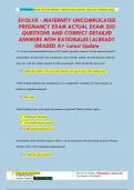 EVOLVE - MATERNITY UNCOMPLICATED  PREGNANCY EXAM ACTUAL EXAM 200  QUESTIONS AND CORRECT DETAILED  ANSWERS WITH RATIONALES&vert;ALREADY  GRADED A&plus; Latest Update