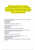  Massage & Bodywork Licensing Examination MBLEX STUDY GUIDE By The Federation Of State Massage Therapy Board &lpar;FSMTB&rpar;-PRACTICE EXAM With Correct Solutions 2024
