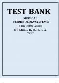TEST BANK for Medical Terminology Systems&colon; A Body Systems Approach 8th Edition by Barbara Gylys & Mary Ellen Wedding 9780803658677 Chapters 1-15 Complete Guide&period;