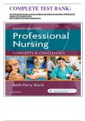 COMPLETE TEST BANK&colon;   For Professional Nursing Concepts Challenges 8th Edition By Beth Black 9780323431125 Chapter 1-16 Complete Guide   2023 Verified Correct Qas&colon; Guaranteed A&plus;