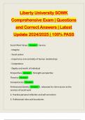 Liberty University SOWK Comprehensive Exam &vert; Questions and Correct Answers &vert; Latest Update 2024&sol;2025 &vert; 100&percnt; PASS