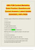 AMA PCM Content Marketing Exam Practice &vert; Questions and Correct Answers &vert; Latest Update 2024&sol;2025 &vert; 100&percnt; PASS