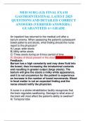 MED SURG &lpar;GI&rpar; FINAL EXAM GASTROINTESTINAL LATEST 2025 QUESTIONS AND DETAILED CORRECT ANSWERS &lpar;VERIFIED ANSWERS&rpar; &vert; GUARANTEED A&plus; GRADE