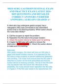 MED SURG GASTROINTESTINAL EXAM AND PRACTICE EXAM LATEST 2024- 2025 QUESTIONS AND DETAILED CORRECT ANSWERS &lpar;VERIFIED ANSWERS&rpar; &vert; ALREADY GRADED A&plus;