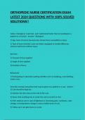 ORTHOPEDIC NURSE CERTIFICATION EXAM LATEST 2024 QUESTIONS WITH 100&percnt; SOLVED SOLUTIONS&excl;&excl;