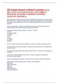 US Coast Guard Limited License EXAM&comma; PRACTICE EXAM QUESTIONS AND CORRECT DETAILED ANSWERS &lpar;VERIFIED ANSWERS&rpar; &vert;ALREADY GRADED A&plus;