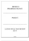 BIOD351 Pharmacology &lpar;Module 5&rpar; Latest Final Test Review Q & S 2024