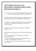 EMT FISDAP FINAL EXAM  QUESTION ANSWERS 2024&sol;25 WELL  DEFINED GRADED A&plus;
