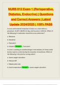 NURS 612 Exam 1 &lpar;Perioperative&comma; Diabetes&comma; Endocrine&rpar; &vert; Questions and Correct Answers &vert; Latest Update 2024&sol;2025 &vert; 100&percnt; PASS